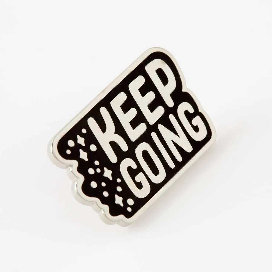 Punky Pins Keep Going Enamel Pin