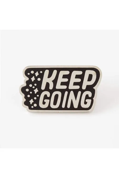 Punky Pins Keep Going Enamel Pin